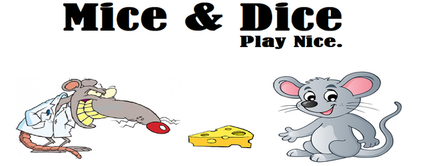 Mice & Dice